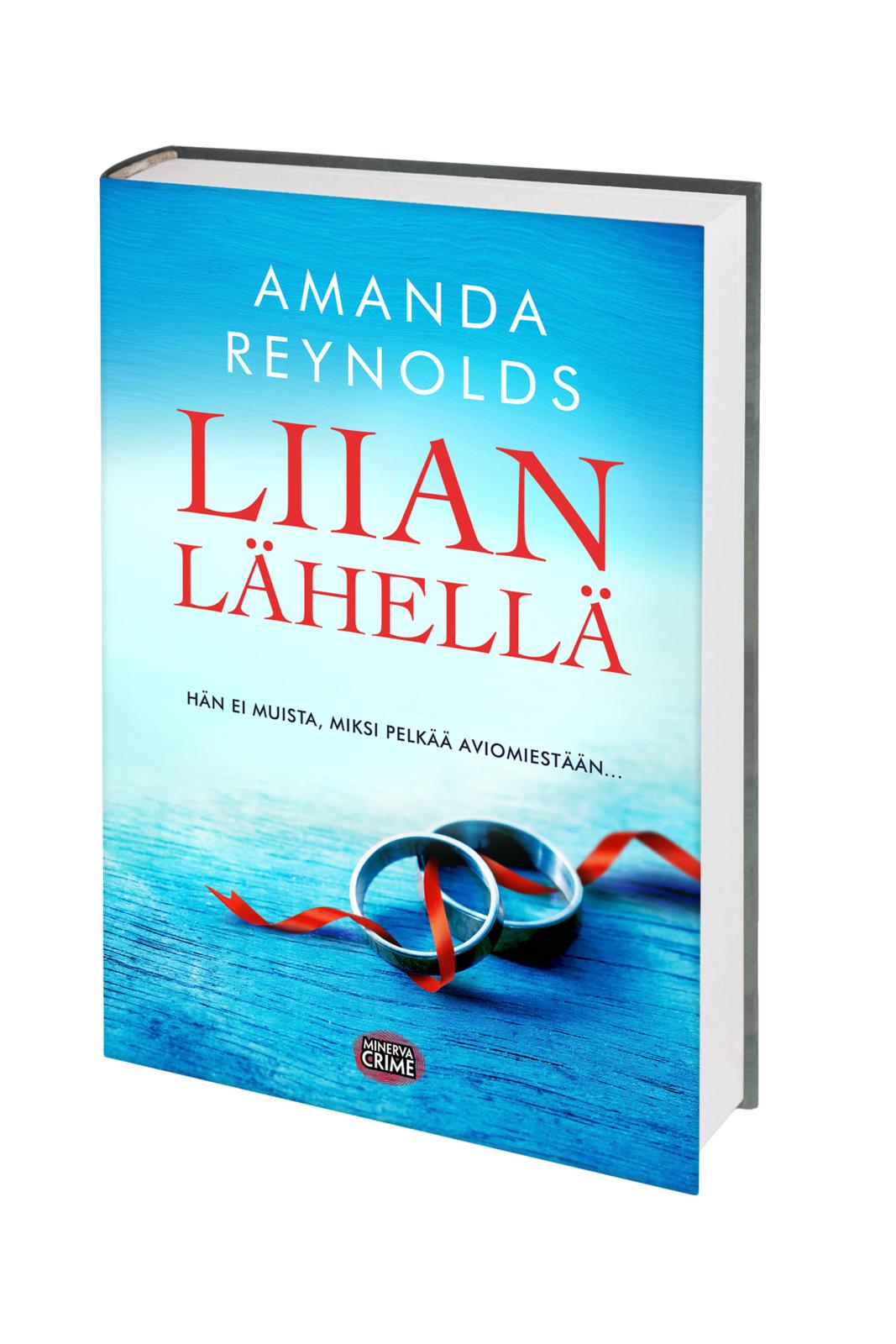 Etukansi. Amanda Reynolds. Liian lähellä