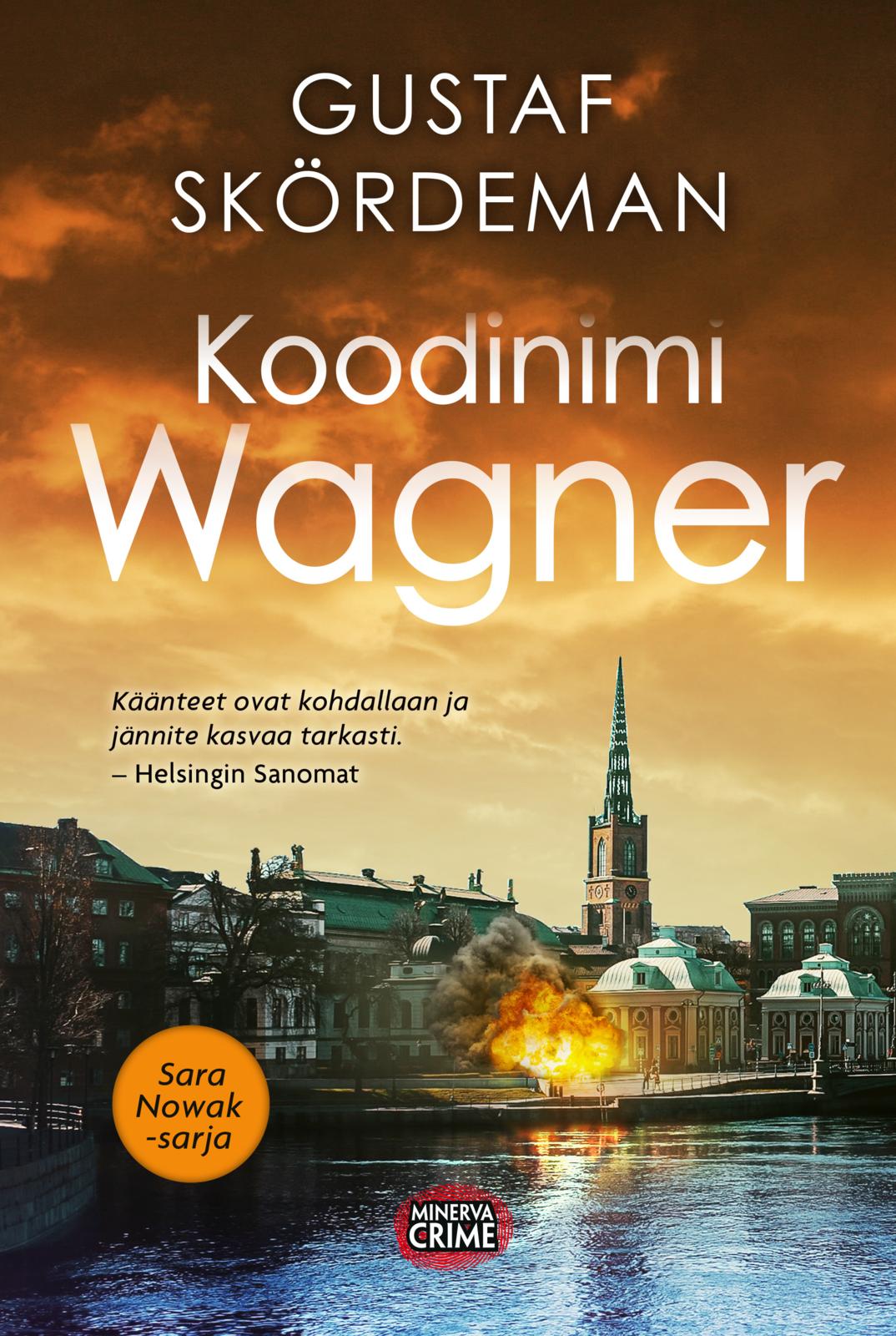Etukansi. Gustaf Skördeman Koodinimi Wagner