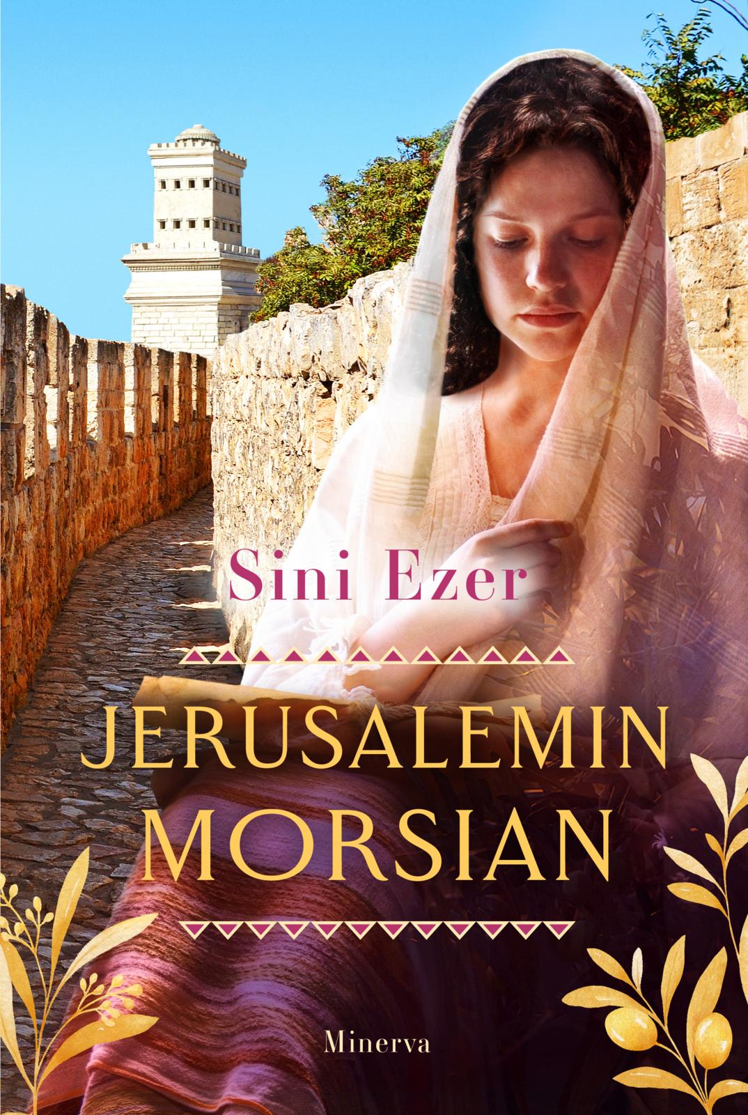 Etukansi. Sini Ezer Jerusalemin morsian