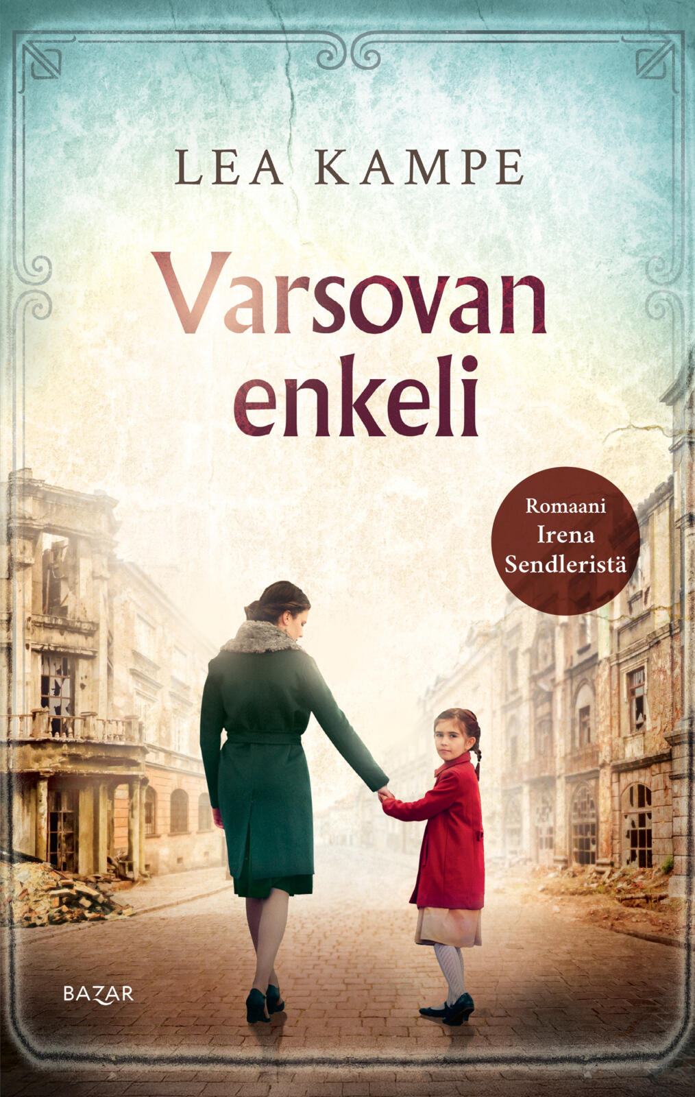 Etukansi. Lea Kampe Varsovan enkeli