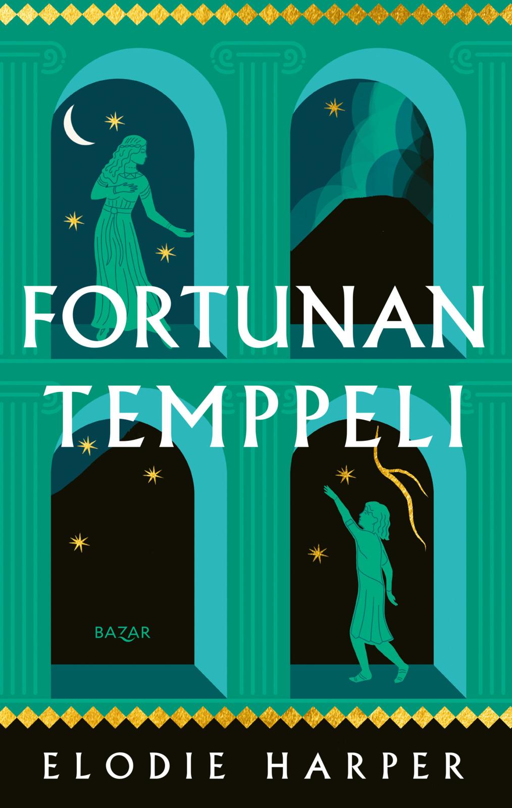 Etukansi. Elodie Harper Fortunan temppeli