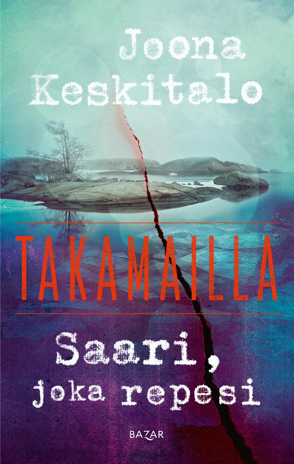 Etukansi. Joona Keskitalo Saari, joka repesi