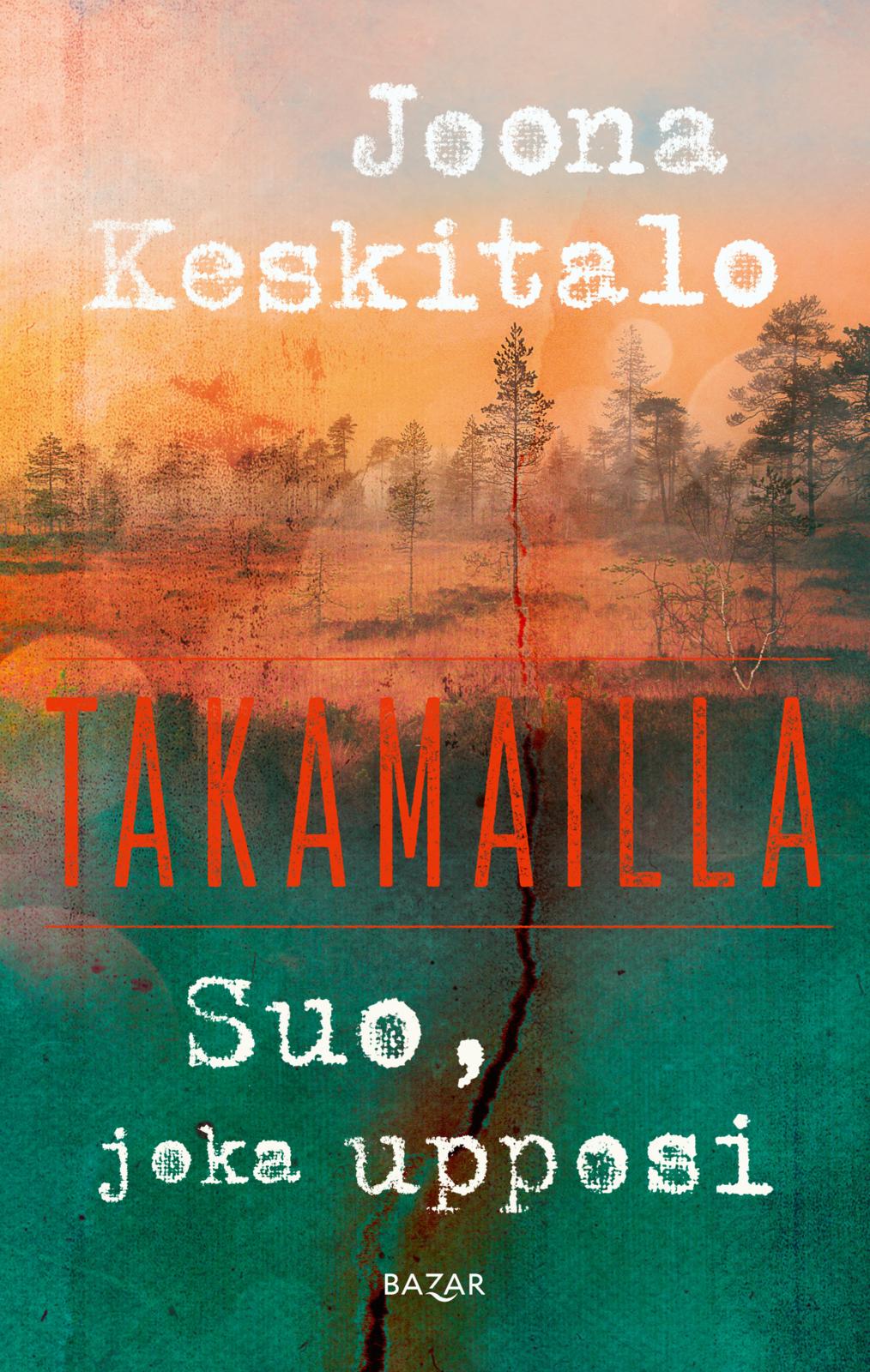 Etukansi. Joona Keskitalo Suo, joka upposi