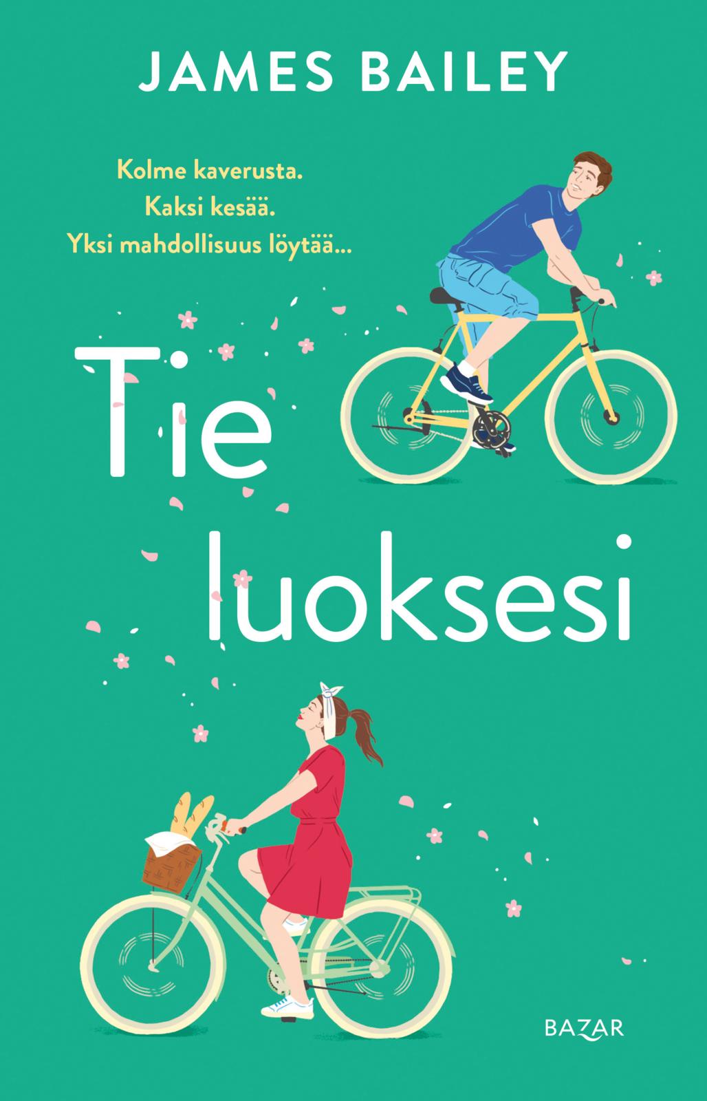 Etukansi. James Bailey Tie luoksesi
