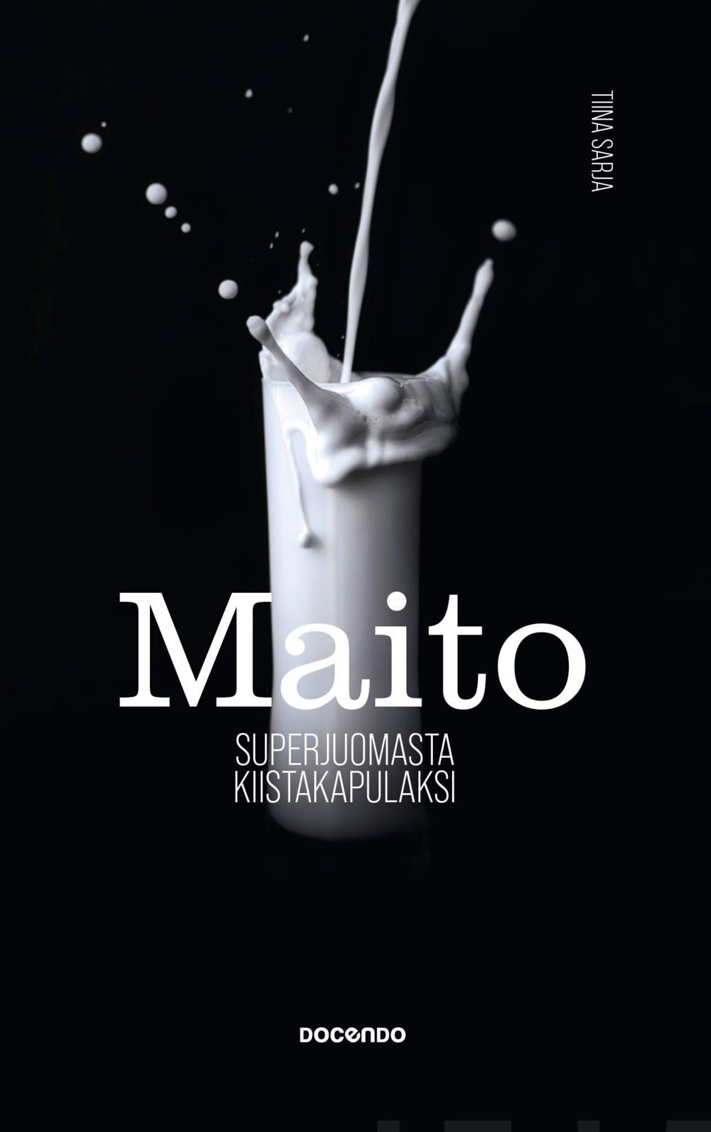 Etukansi. Tiina Sarja Maito