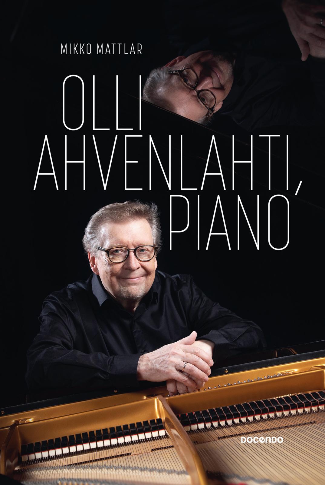 Etukansi. Mikko Mattlar Olli Ahvenlahti, piano