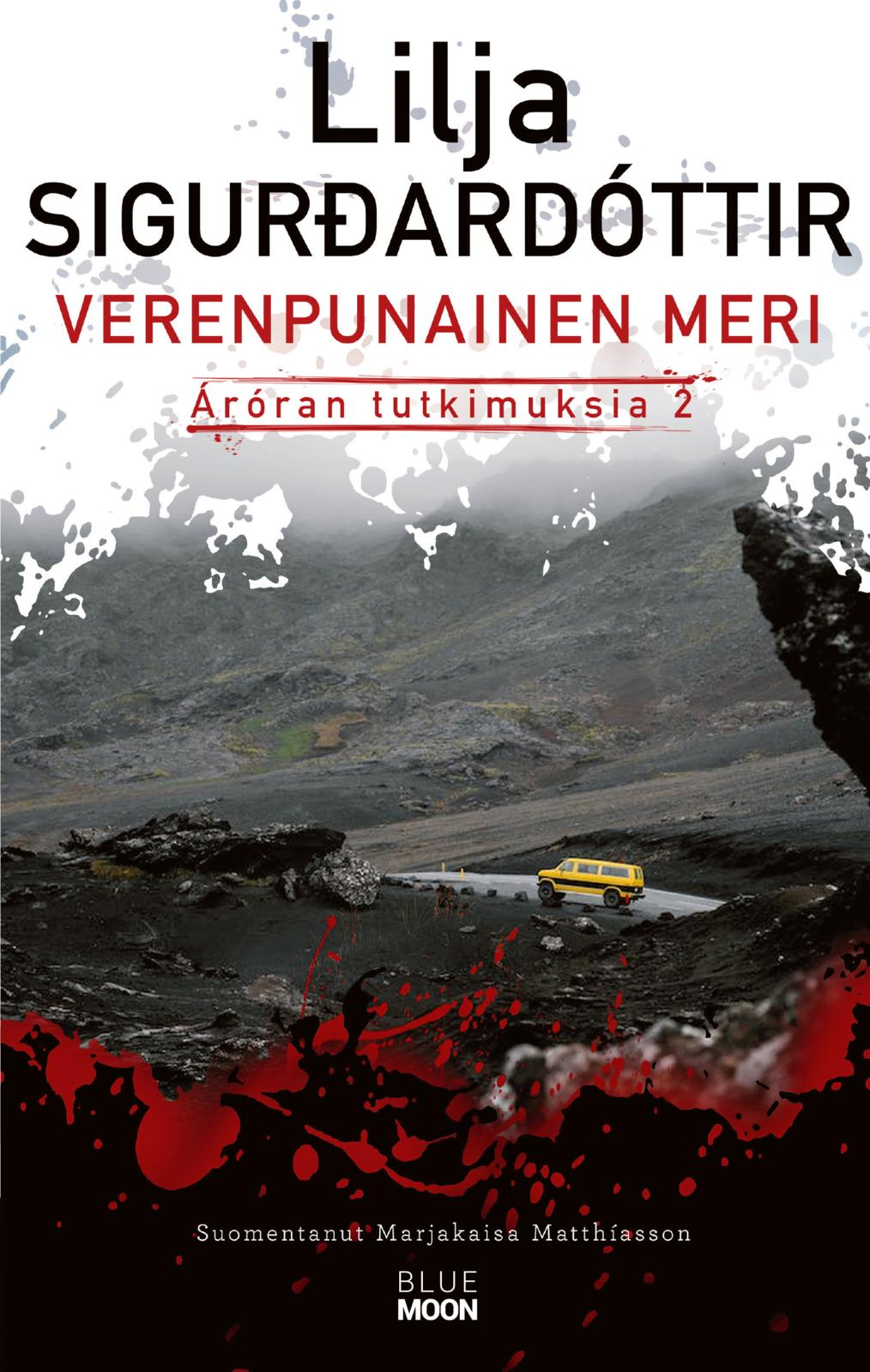 Etukansi. Lilja Sigurdardóttir Verenpunainen meri