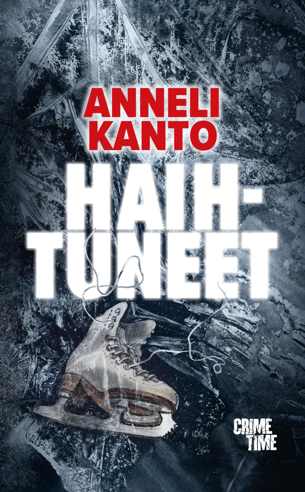 Etukansi. Anneli Kanto Haihtuneet