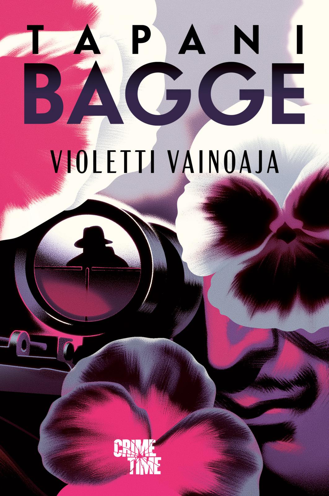 Etukansi. Tapani Bagge. Violetti vainoaja