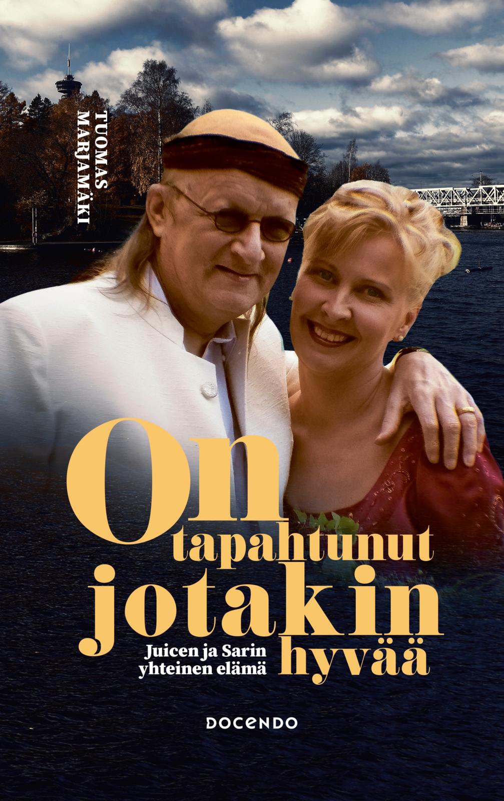Etukansi. Tuomas Marjamäki. On tapahtunut jotakin hyvää