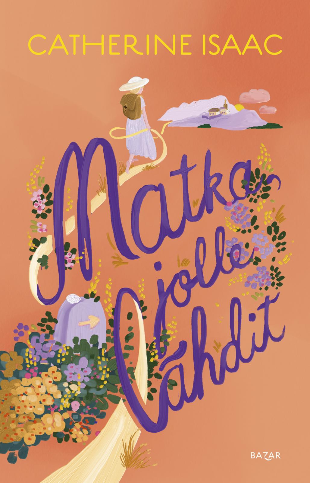 Etukansi. Catherine Isaac Matka, jolle lähdit