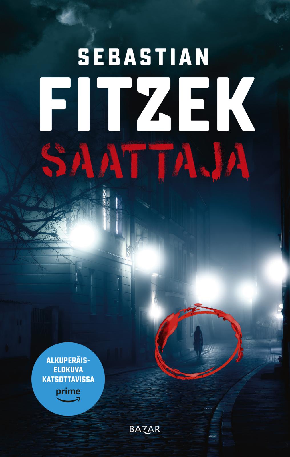 Etukansi. Sebastian Fitzek Saattaja