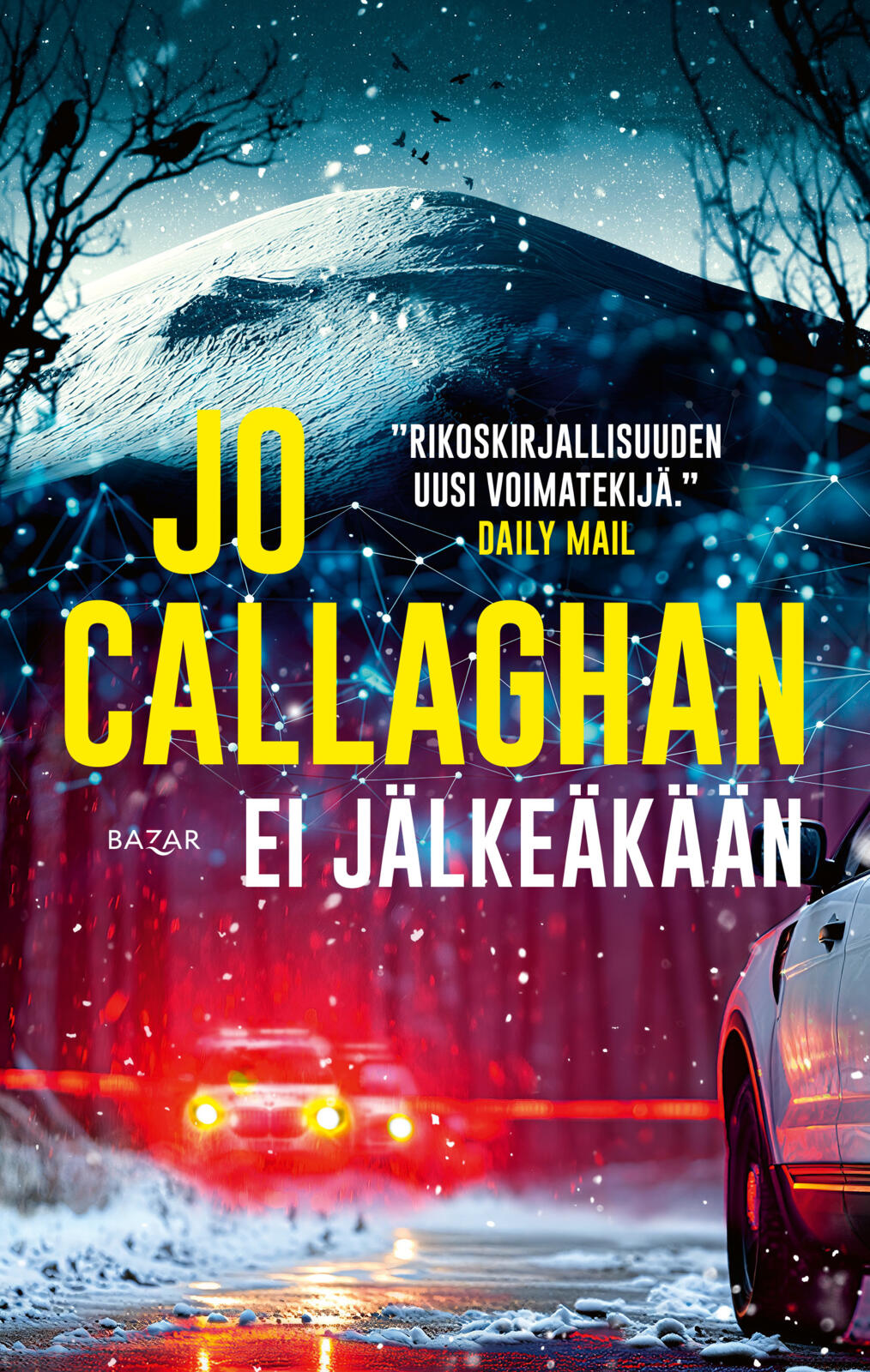Etukansi. Jo Callaghan Ei jälkeäkään