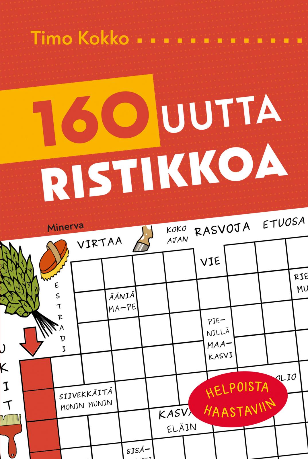 Etukansi. Timo Kokko. 160 uutta ristikkoa