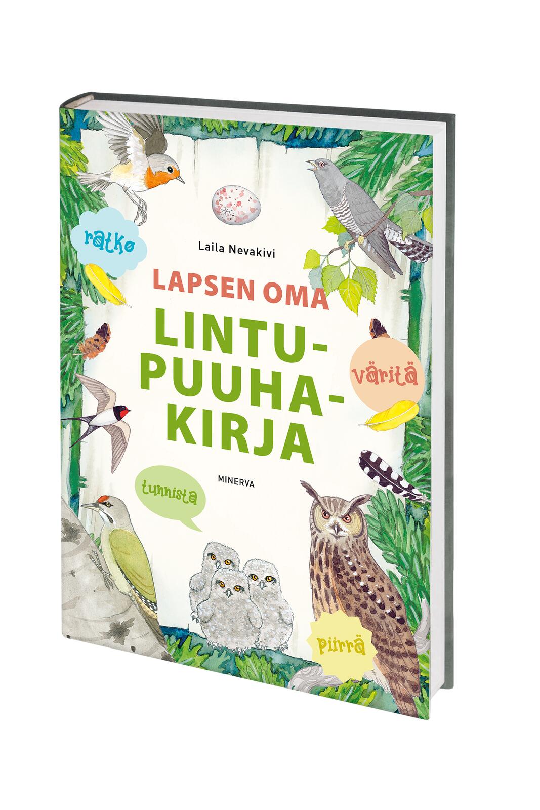 Etukansi. Laila Nevakivi. Lapsen oma lintupuuhakirja