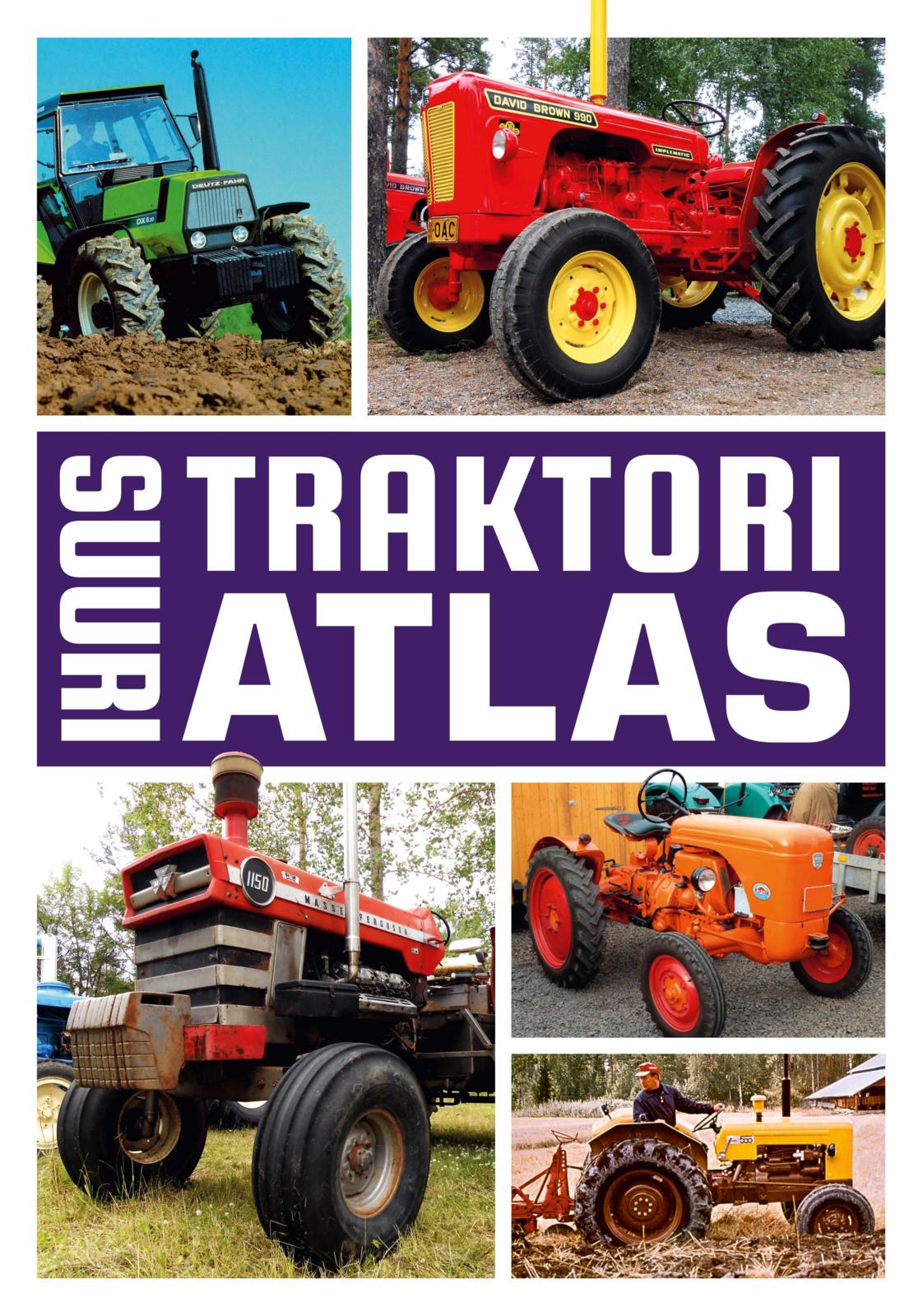 Etukansi. Pekka Myyry Suuri traktoriatlas