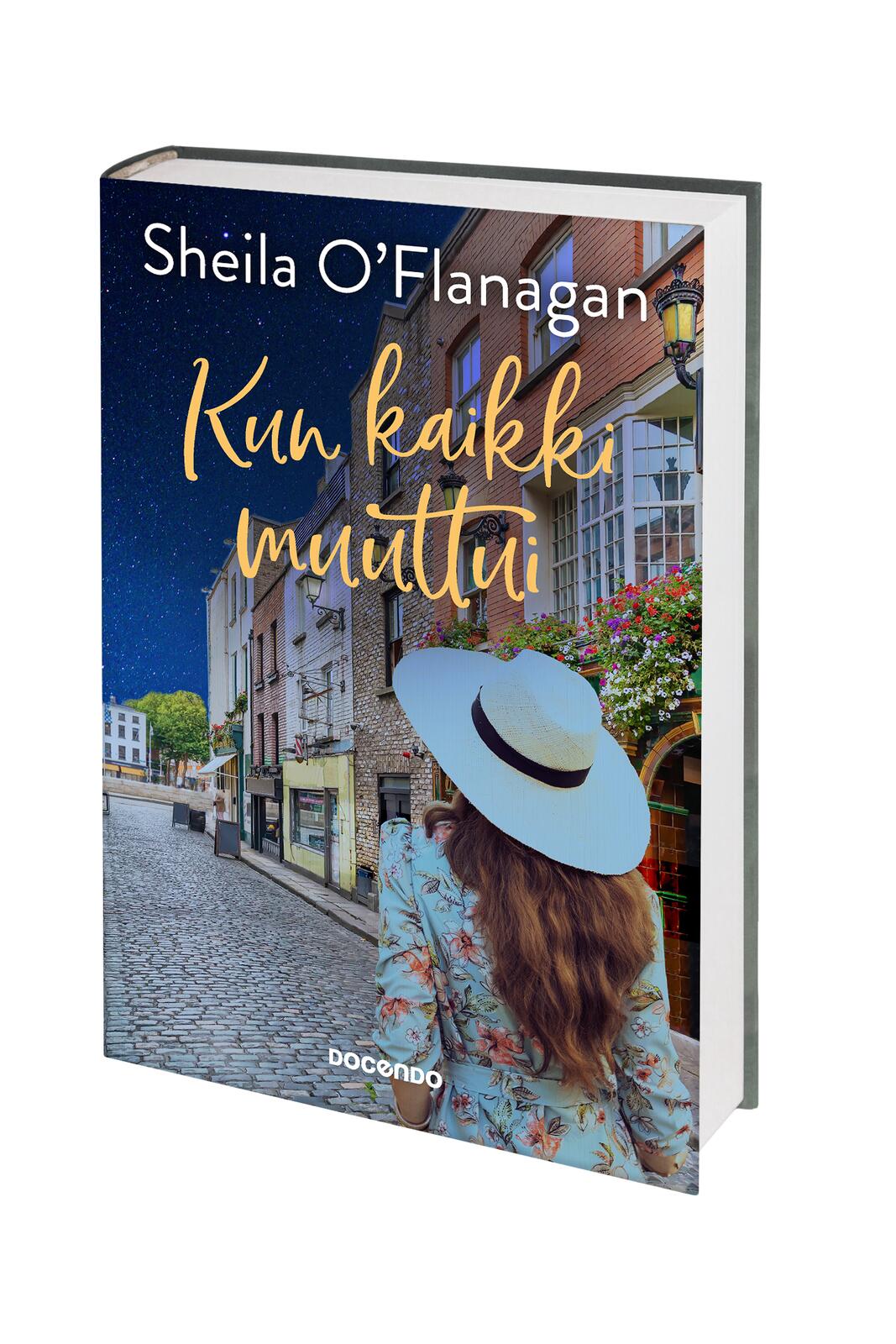 Etukansi. Sheila O'Flanagan. Kun kaikki muuttui