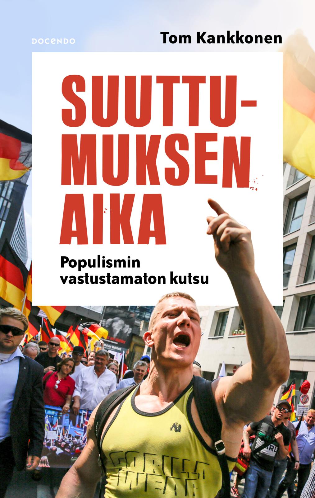 Etukansi. Tom Kankkonen. Suuttumuksen aika