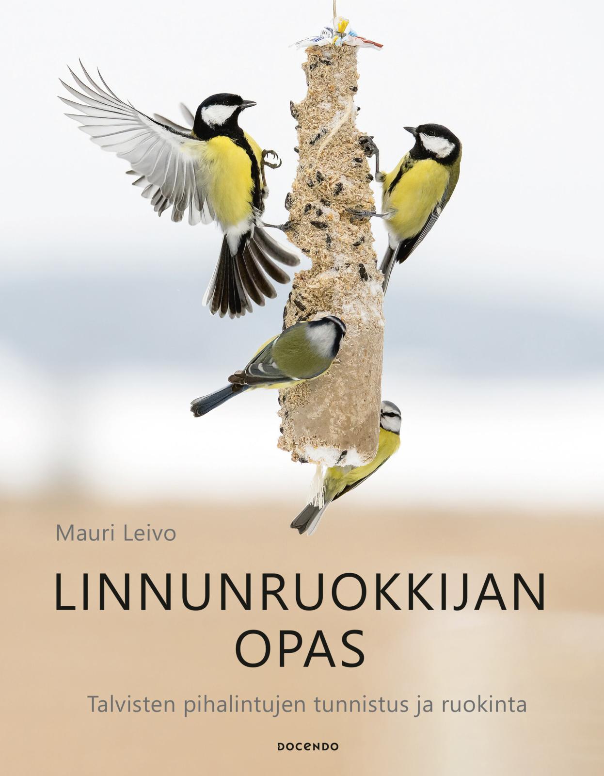 Etukansi. Mauri Leivo. Linnunruokkijan opas