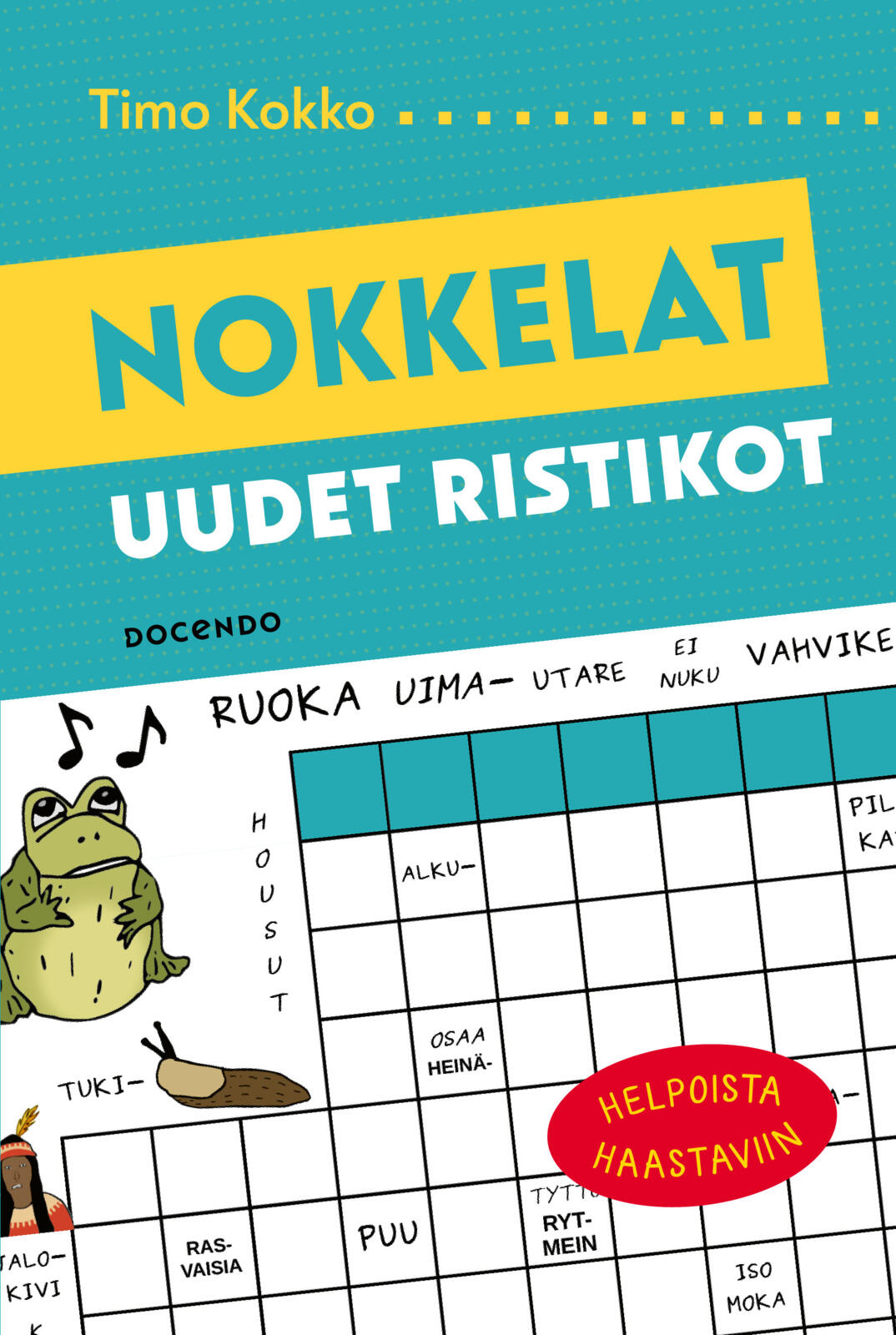 Etukansi. Timo Kokko Nokkelat uudet ristikot