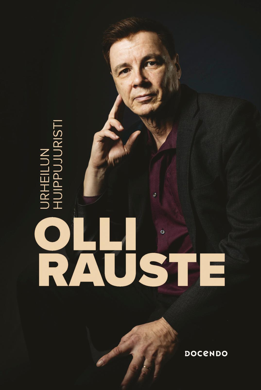 Etukansi. Olli Rauste. Urheilun huippujuristi Olli Rauste
