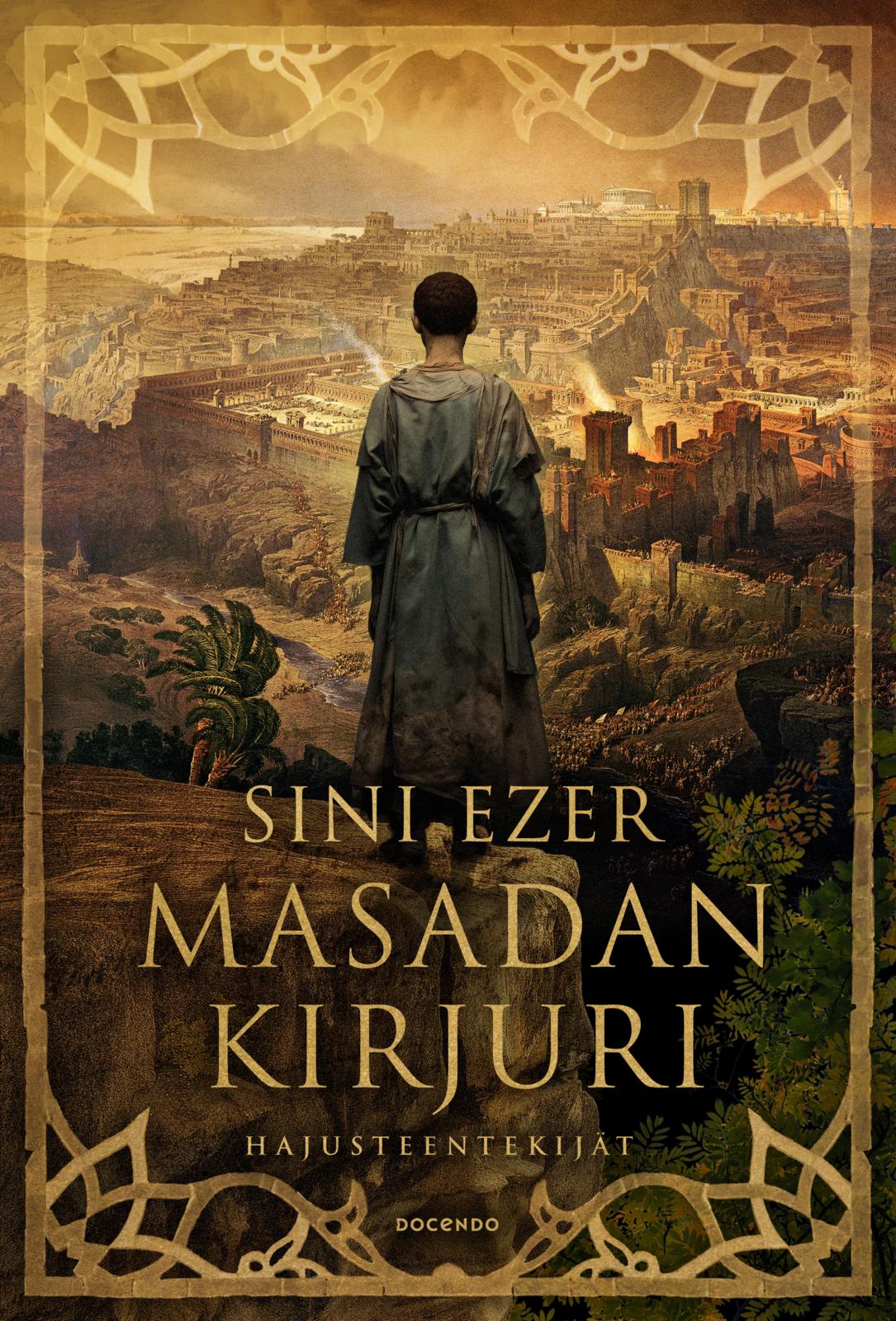 Etukansi. Sini Ezer Masadan kirjuri
