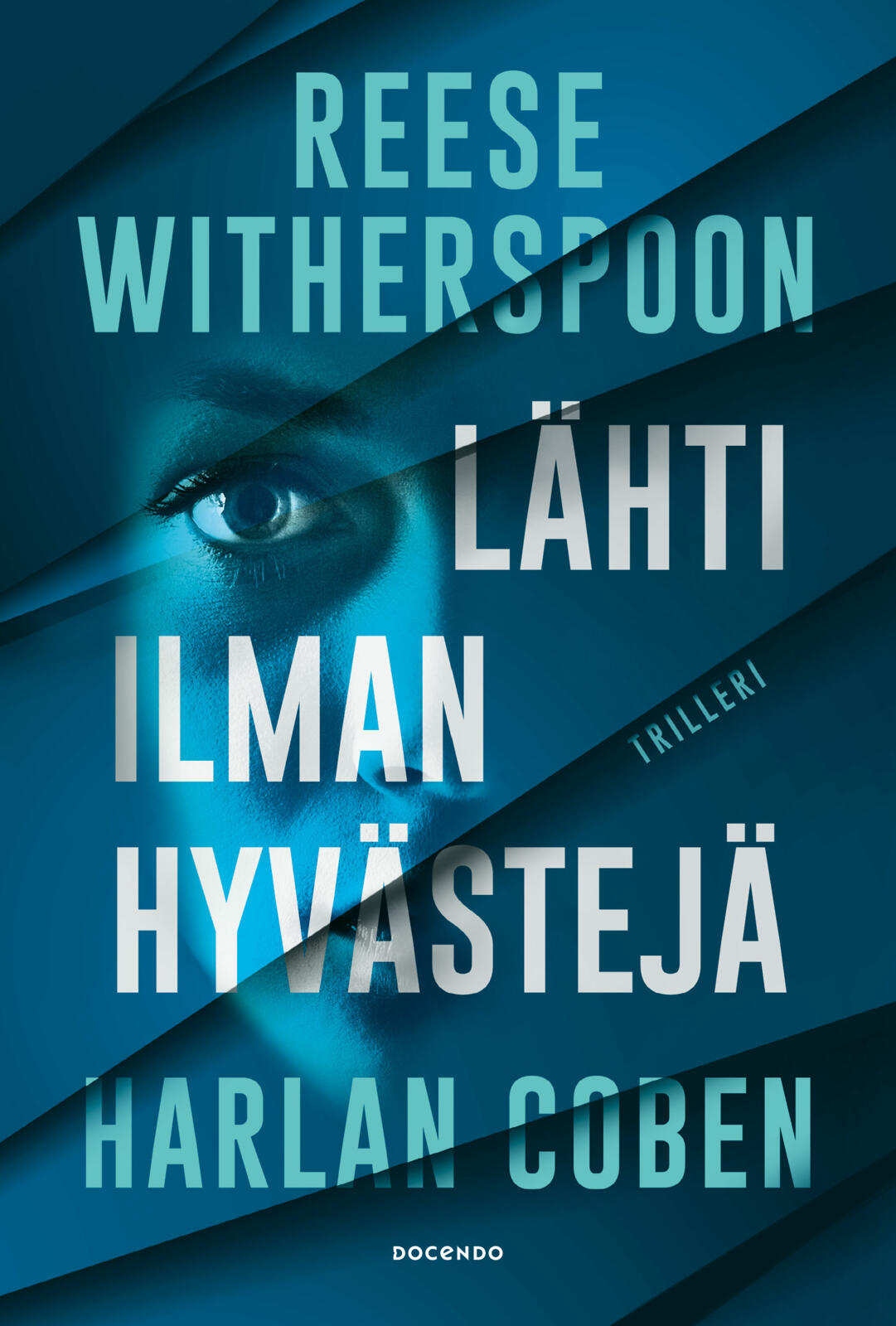 Etukansi. Reese Witherspoon Lähti ilman hyvästejä