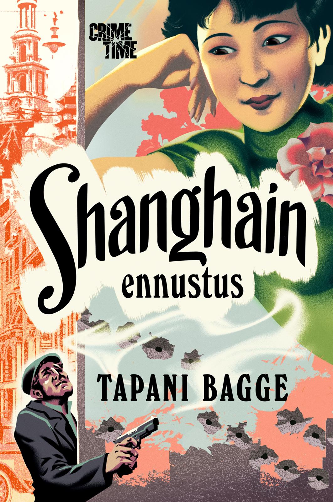 Etukansi. Tapani Bagge Shanghain ennustus