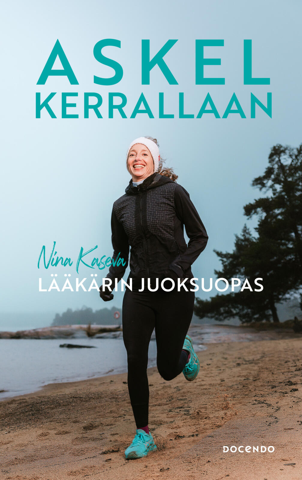 Etukansi. Nina Kaseva Askel kerrallaan