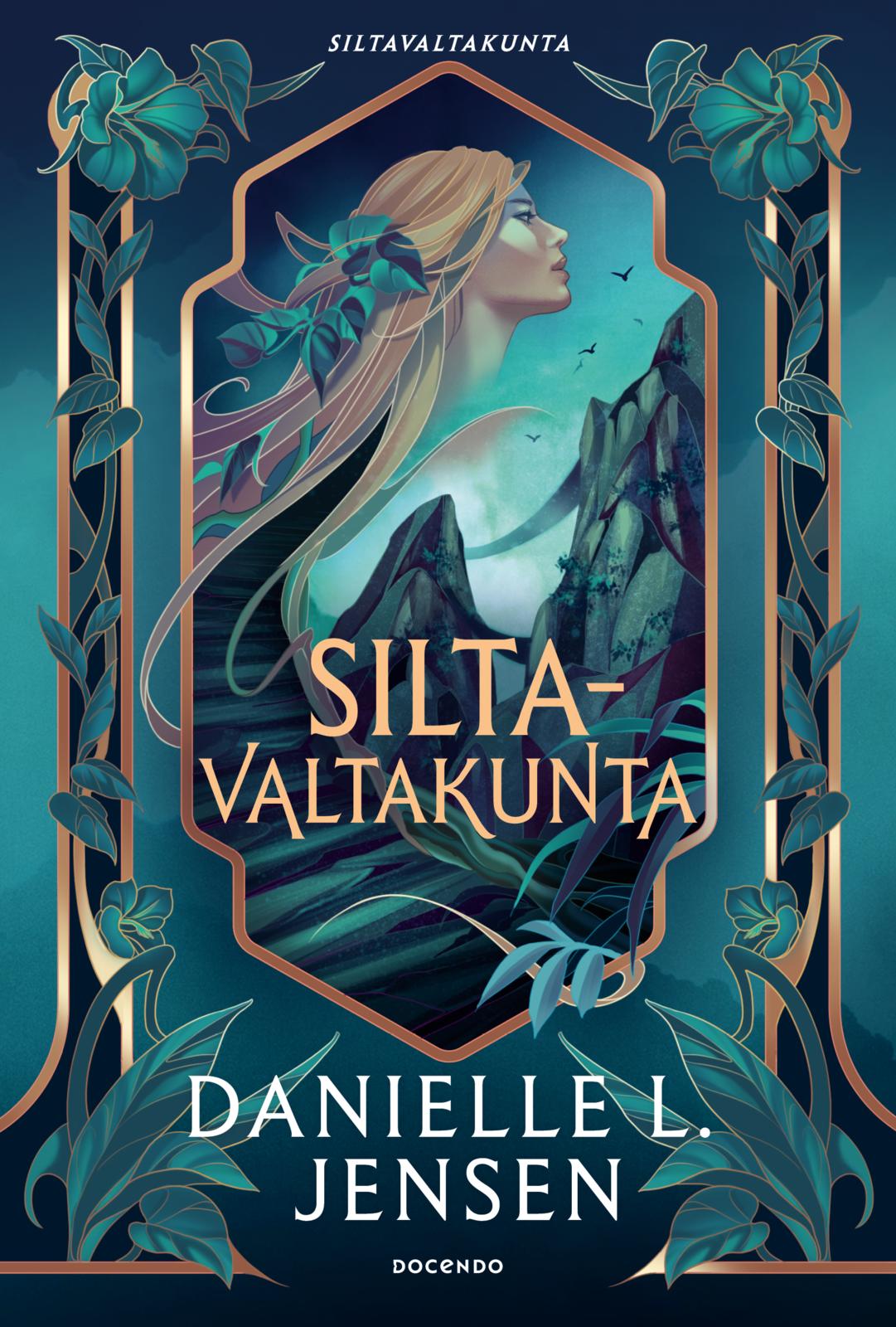 Etukansi. Danielle L. Jensen Siltavaltakunta
