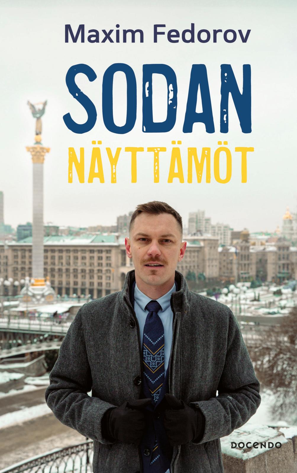 Etukansi. Maxim Fedorov Sodan näyttämöt