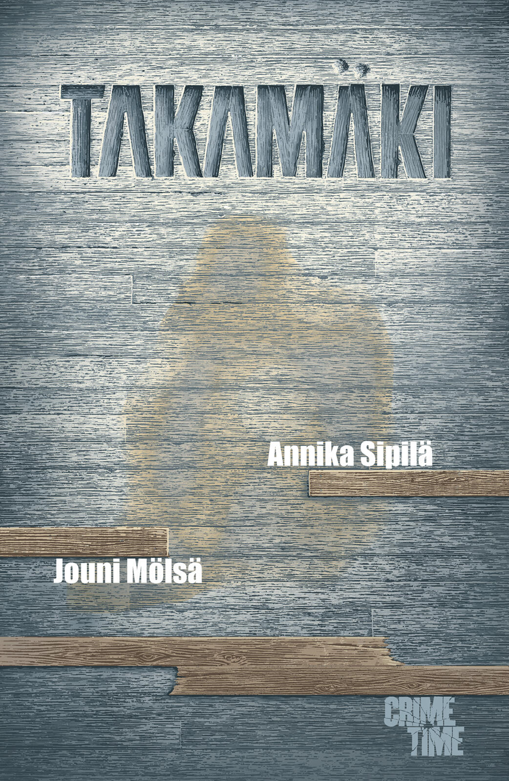 Etukansi. Annika Sipilä Takamäki