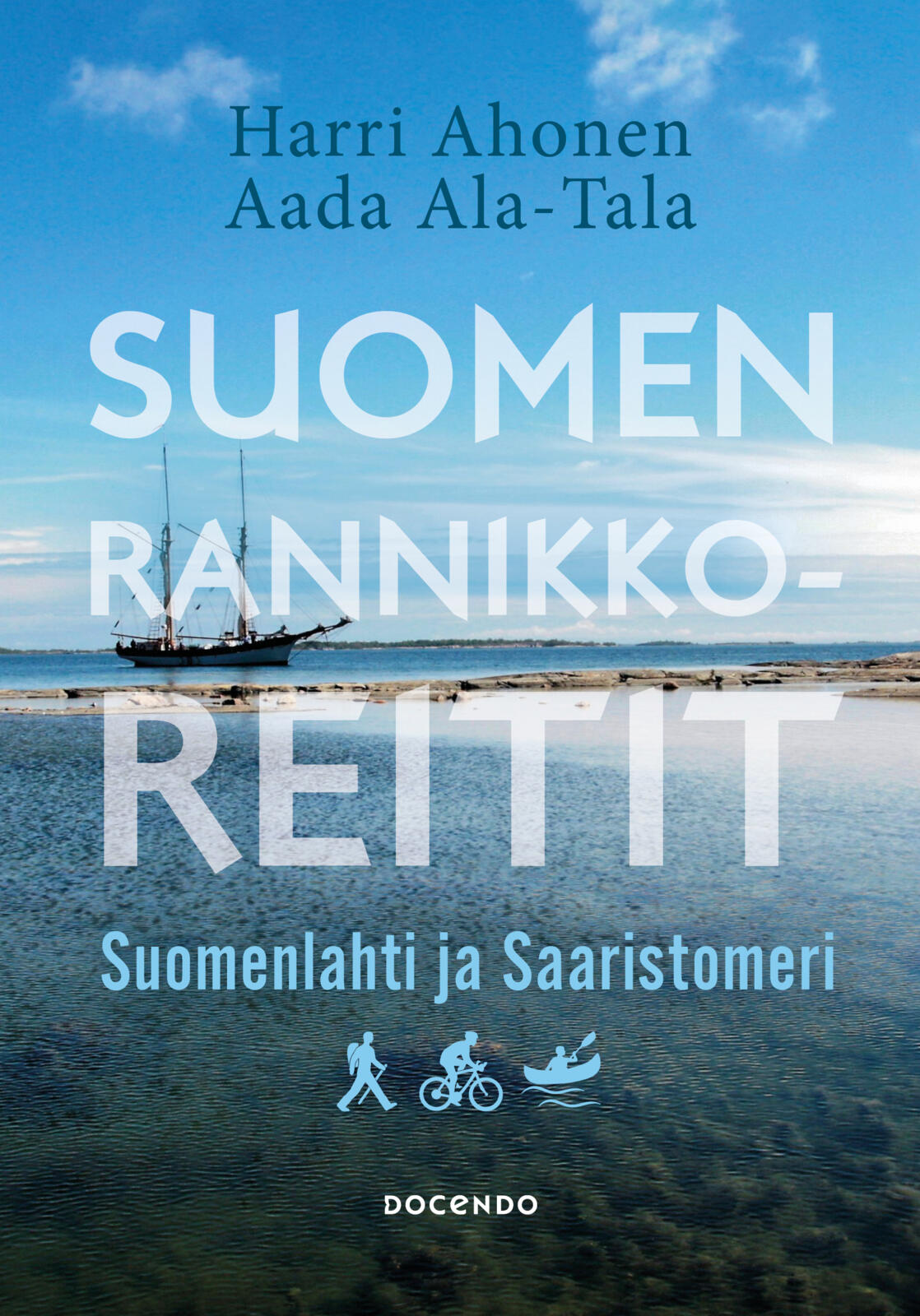 Etukansi. Harri Ahonen Suomen rannikkoreitit