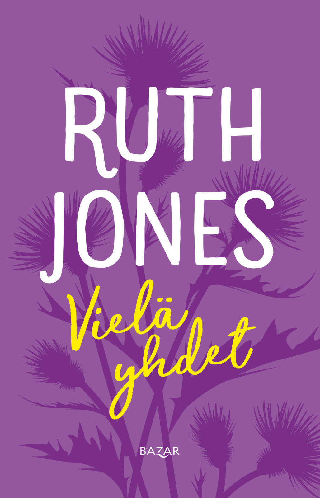 Etukansi. Ruth Jones Vielä yhdet