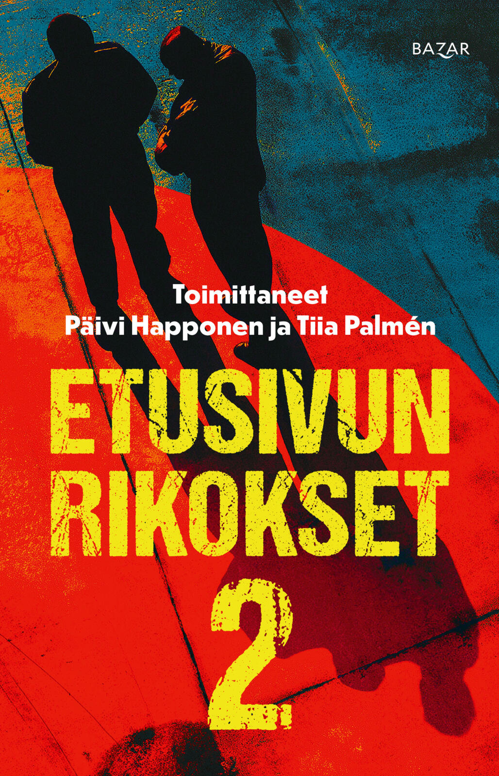 Etukansi. Päivi Happonen Etusivun rikokset 2