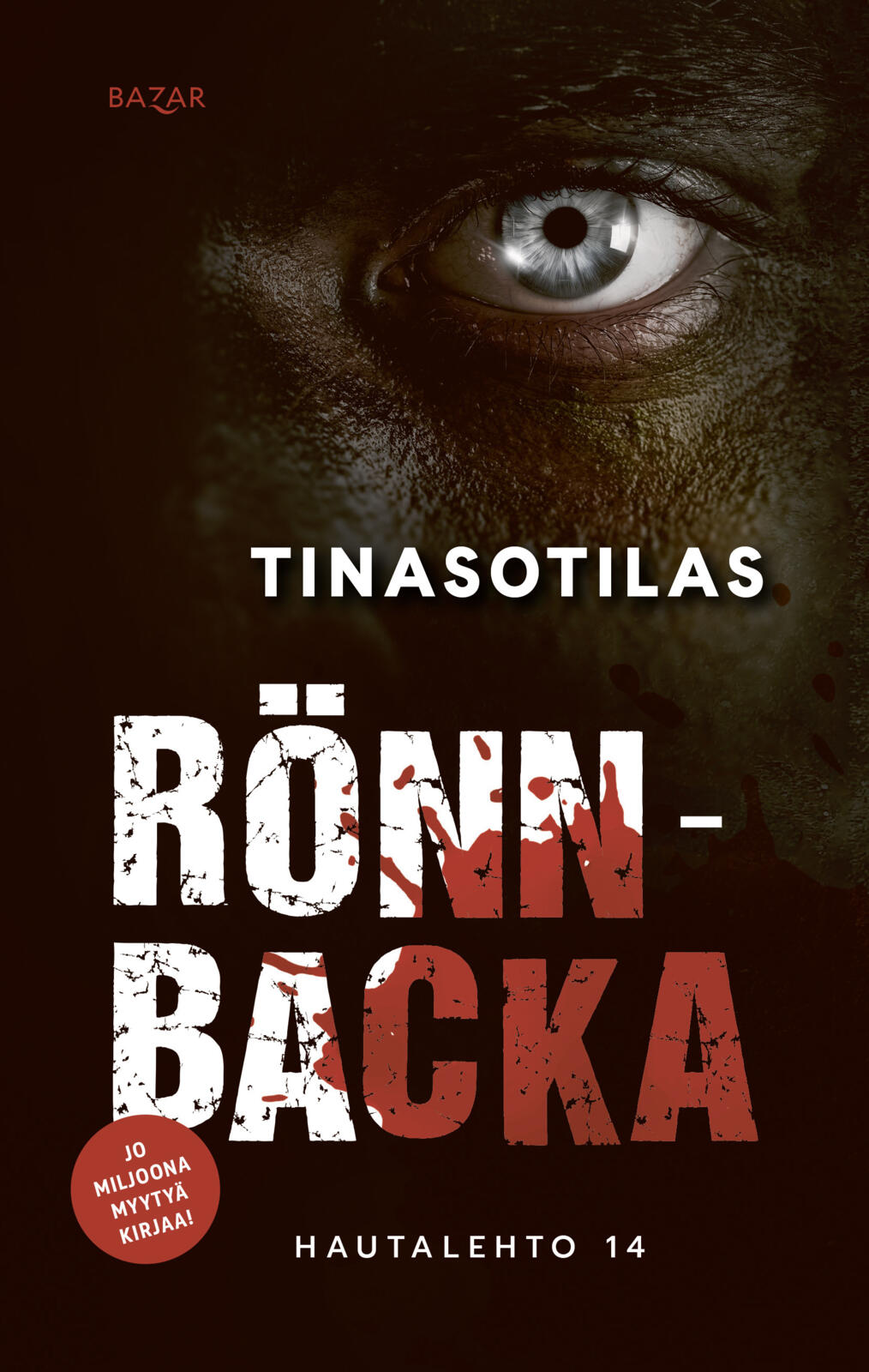 Etukansi. Christian Rönnbacka Tinasotilas
