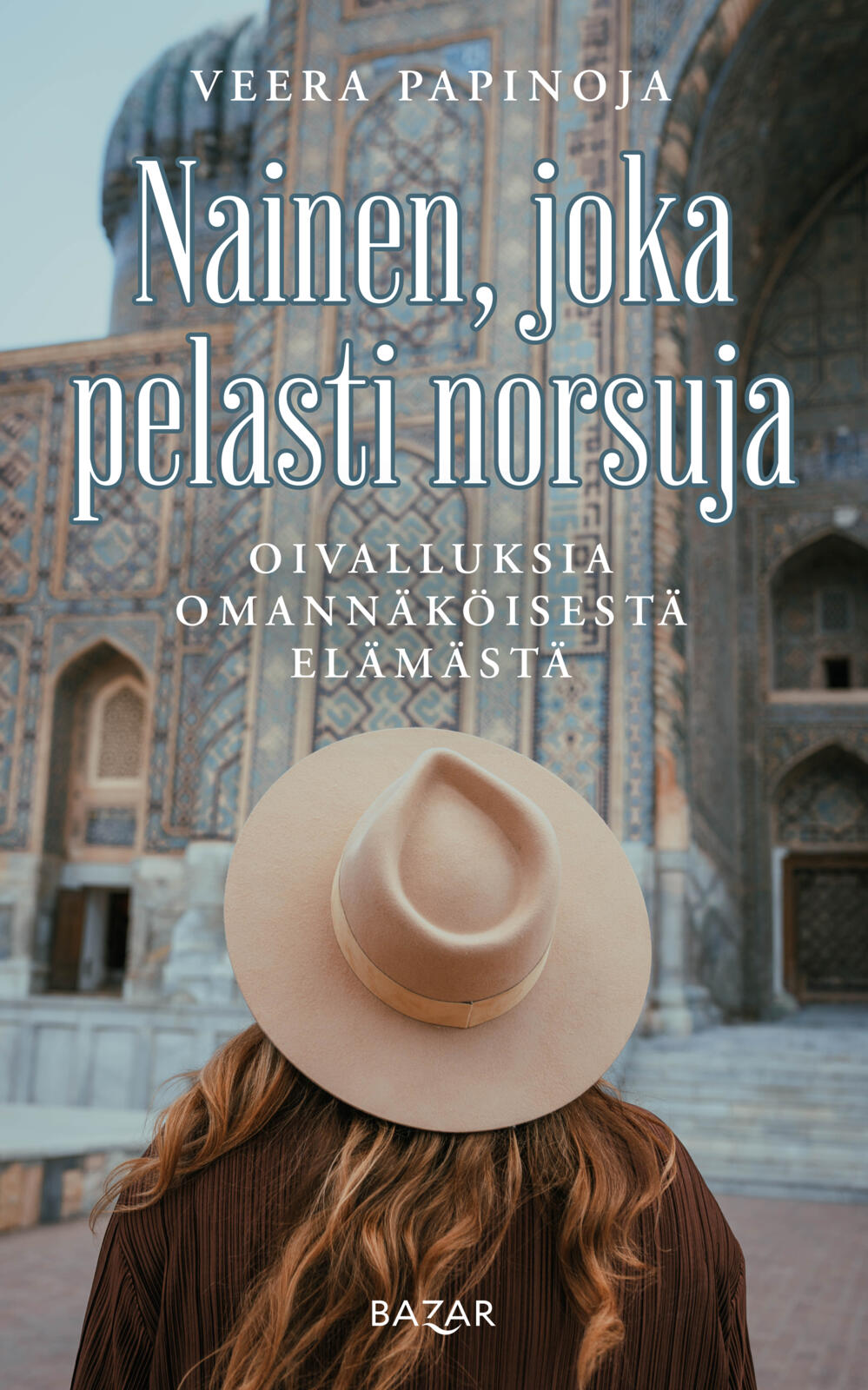 Etukansi. Veera Papinoja Nainen, joka pelasti norsuja