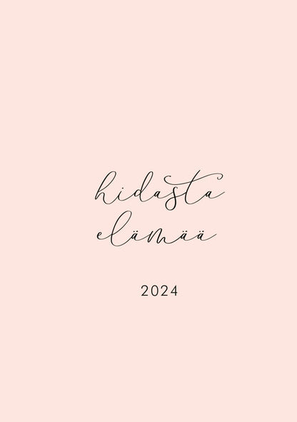 Etukansi. Hidasta elämää 2024