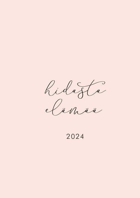 Etukansi. Hidasta elämää 2024.
