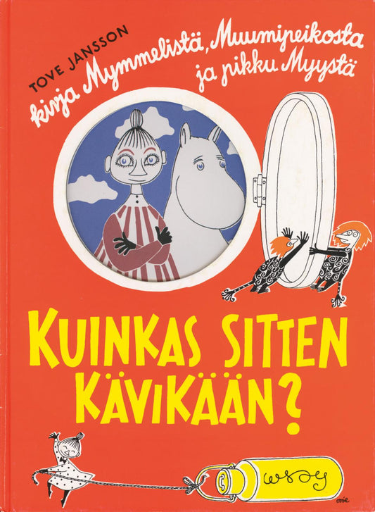 Etukansi. Tove Jansson. Kuinkas sitten kävikään?.
