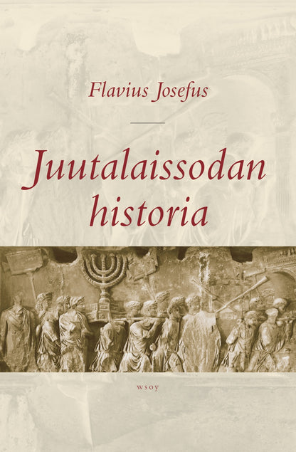 Etukansi. Flavius Josefus. Juutalaissodan historia