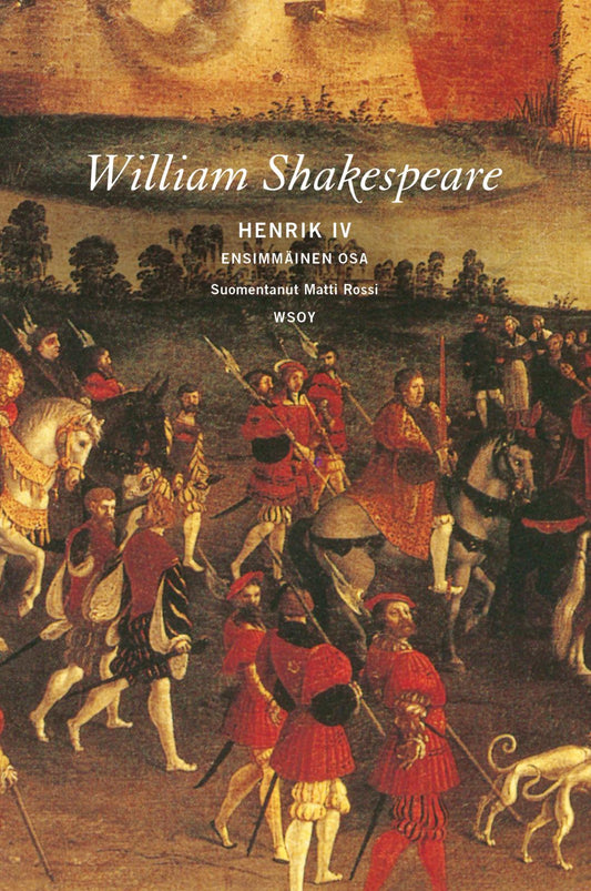 Etukansi. William Shakespeare. Henrik IV.