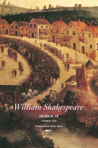 Etukansi. William Shakespeare Henrik IV