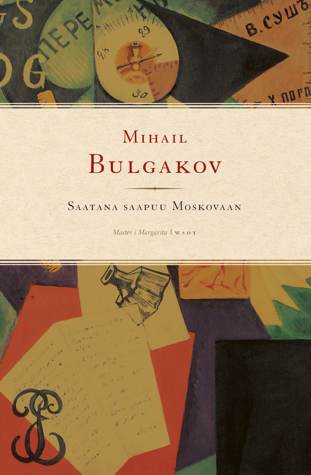 Etukansi. Mihail Bulgakov Saatana saapuu Moskovaan
