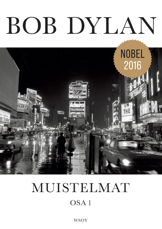 Etukansi. Bob Dylan. Muistelmat. Osa 1.