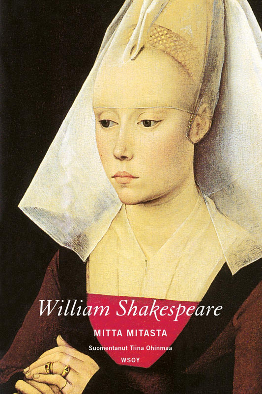 Etukansi. William Shakespeare. Mitta mitasta.