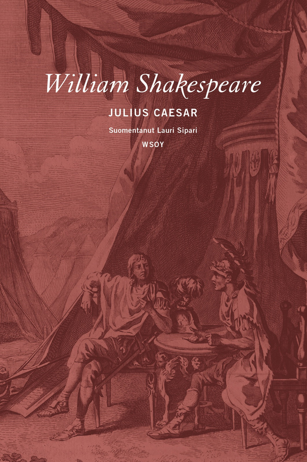 Etukansi. William Shakespeare. Julius Caesar