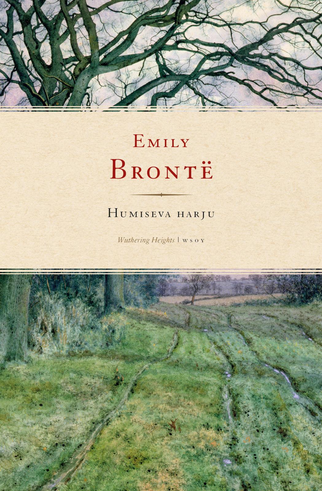 Etukansi. Emily Brontë Humiseva harju