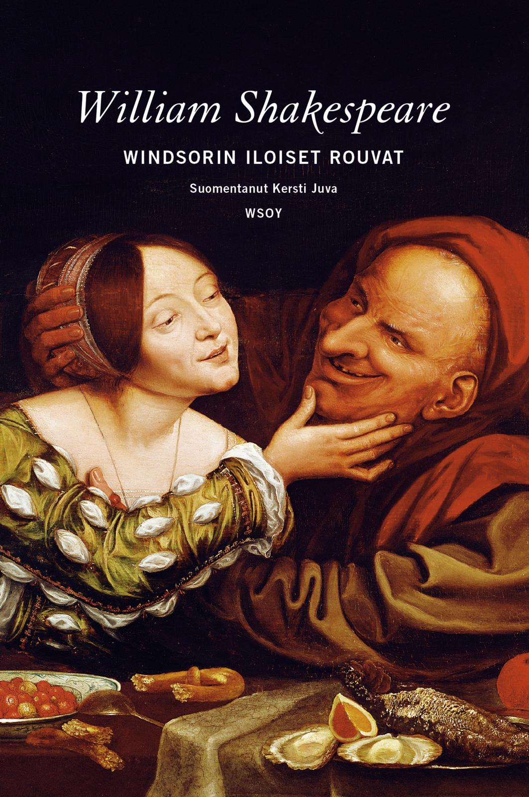 Etukansi. William Shakespeare Windsorin iloiset rouvat