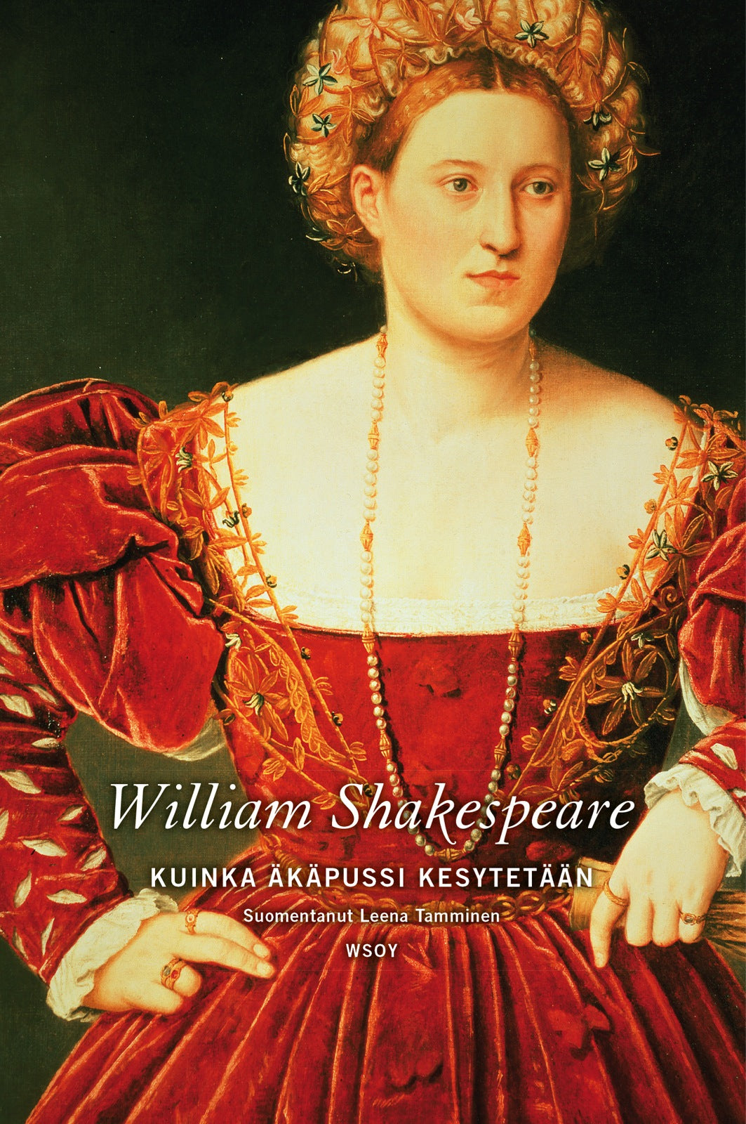 Etukansi. William Shakespeare. Kuinka äkäpussi kesytetään